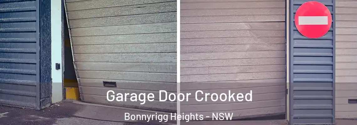  Garage Door Crooked Bonnyrigg Heights - NSW