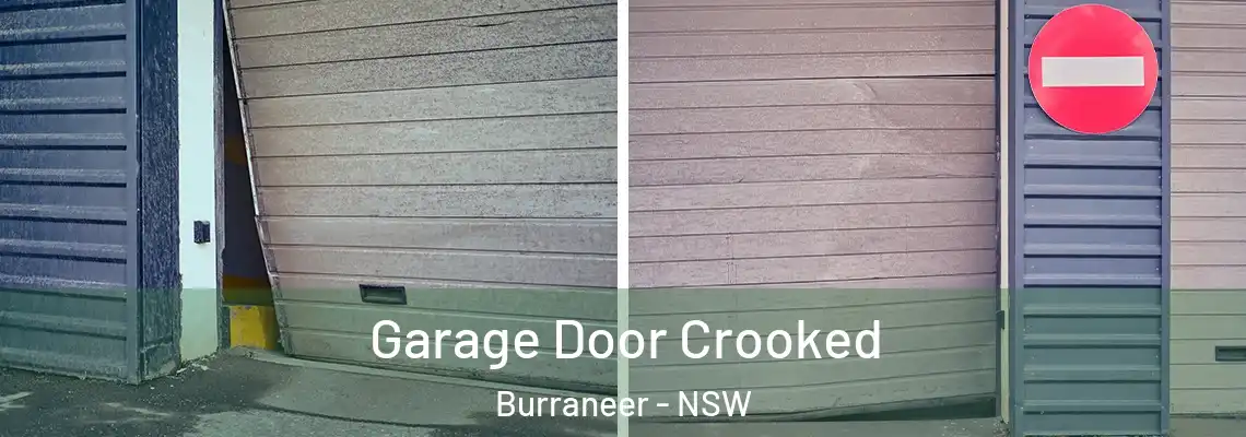  Garage Door Crooked Burraneer - NSW