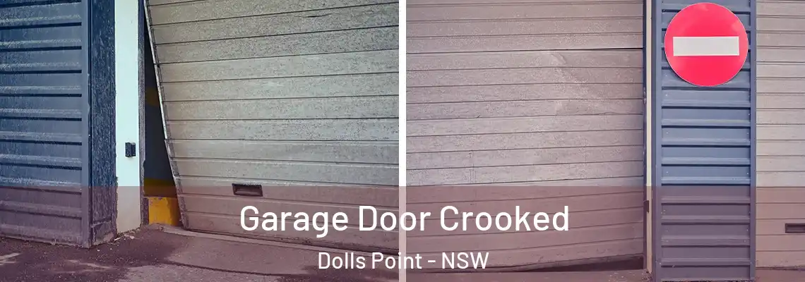 Garage Door Crooked Dolls Point - NSW