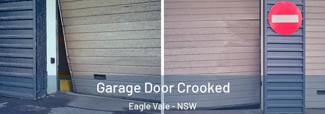  Garage Door Crooked Eagle Vale - NSW