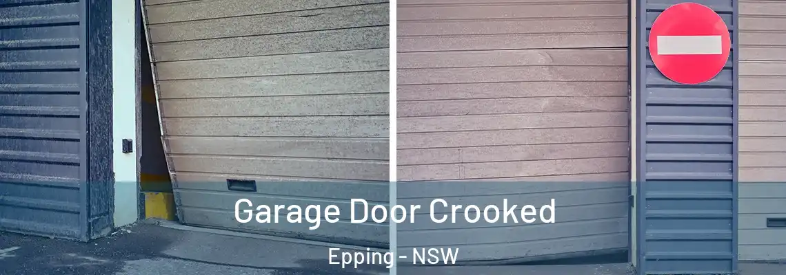  Garage Door Crooked Epping - NSW