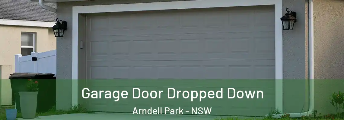  Garage Door Dropped Down Arndell Park - NSW