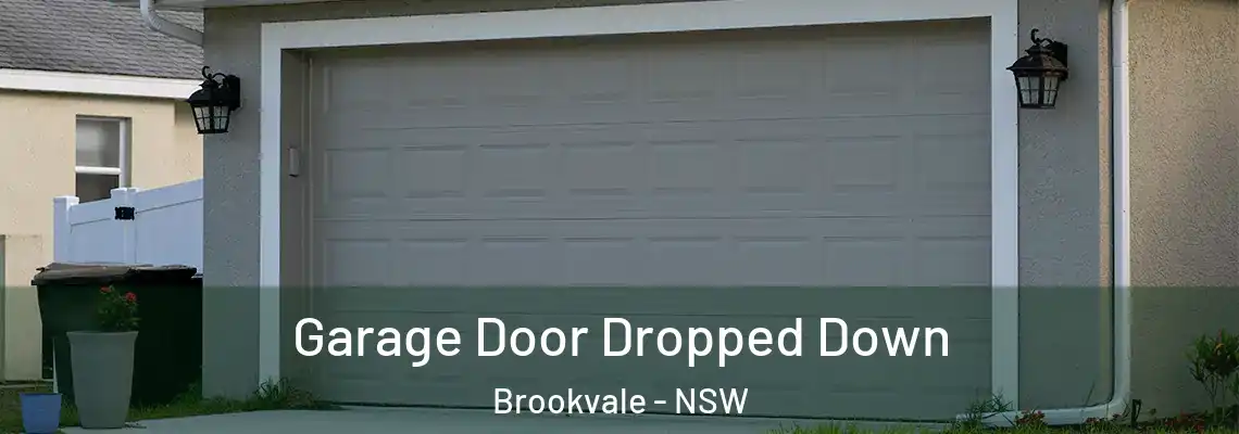  Garage Door Dropped Down Brookvale - NSW
