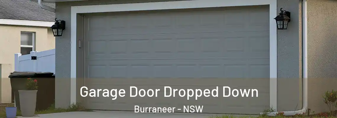  Garage Door Dropped Down Burraneer - NSW