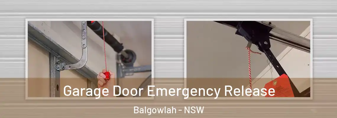  Garage Door Emergency Release Balgowlah - NSW