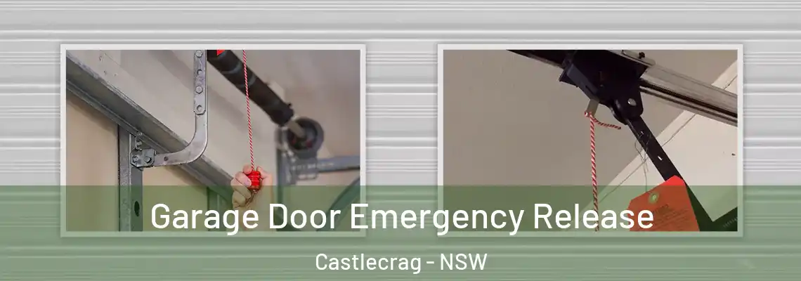  Garage Door Emergency Release Castlecrag - NSW