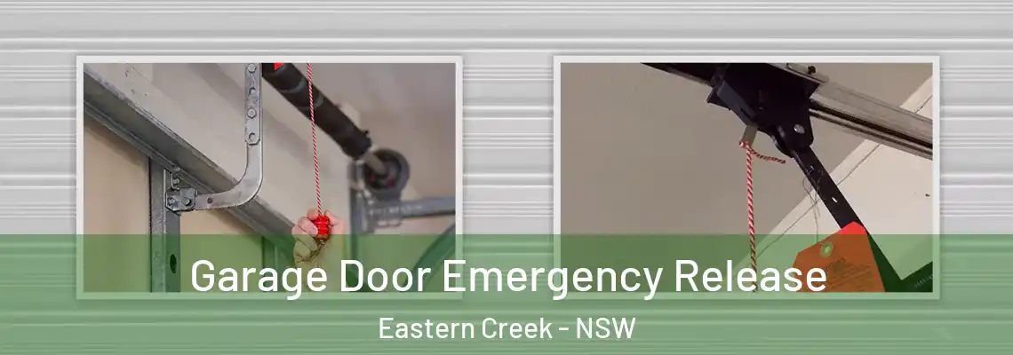  Garage Door Emergency Release Eastern Creek - NSW