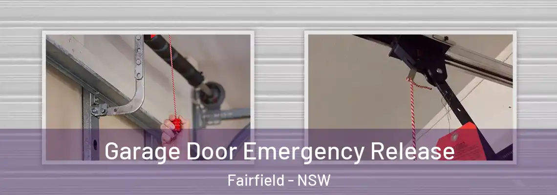 Garage Door Emergency Release Fairfield - NSW