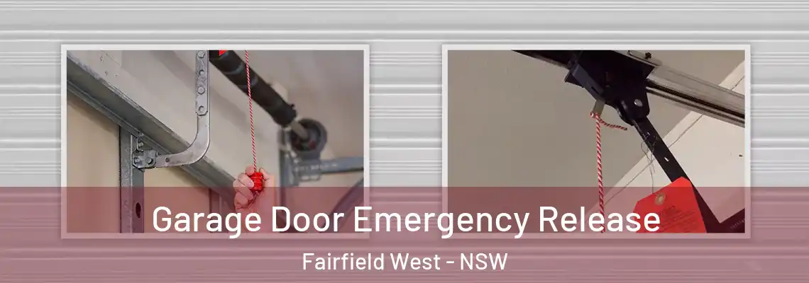  Garage Door Emergency Release Fairfield West - NSW