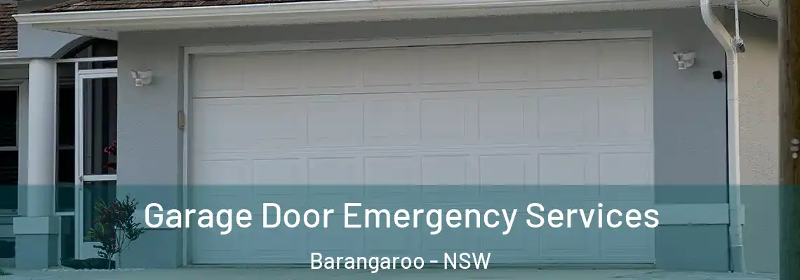  Garage Door Emergency Services Barangaroo - NSW