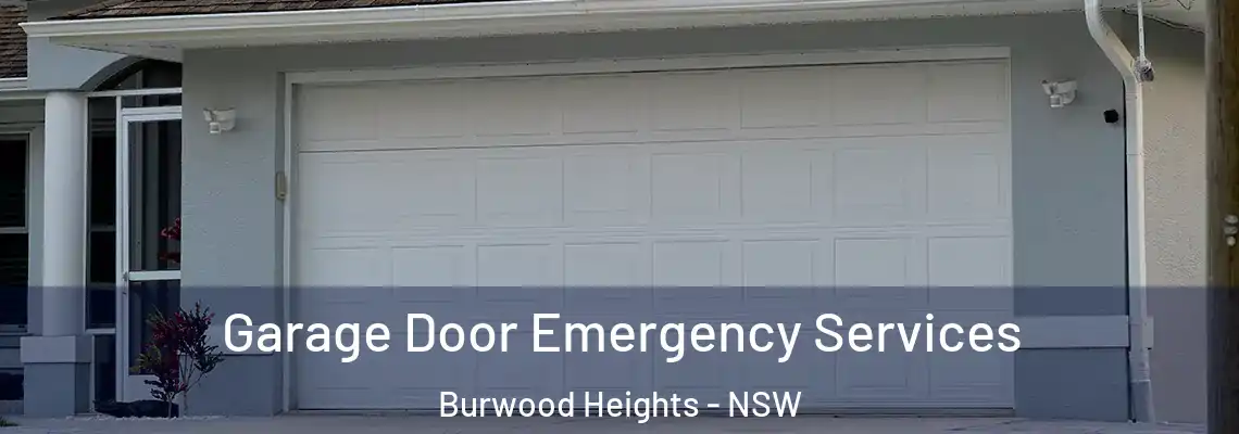  Garage Door Emergency Services Burwood Heights - NSW