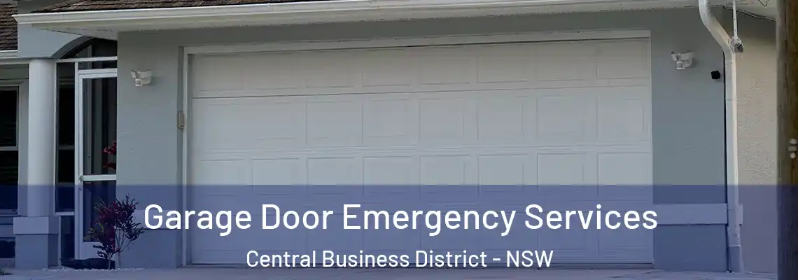  Garage Door Emergency Services Central Business District - NSW