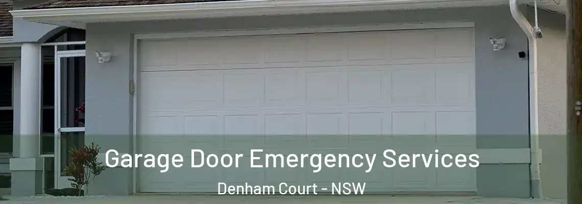  Garage Door Emergency Services Denham Court - NSW