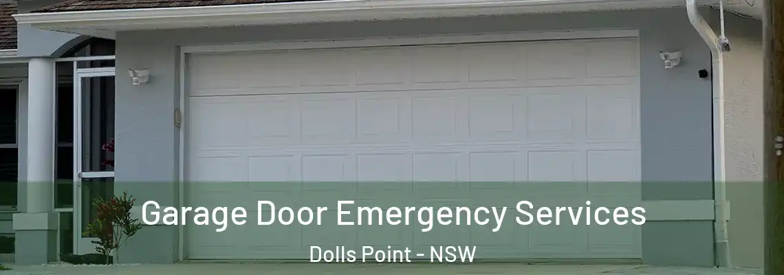  Garage Door Emergency Services Dolls Point - NSW