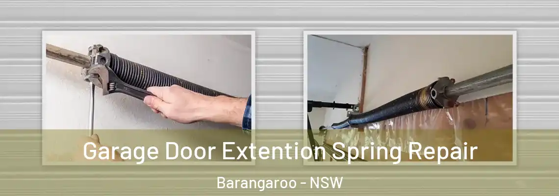  Garage Door Extention Spring Repair Barangaroo - NSW