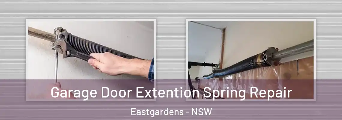  Garage Door Extention Spring Repair Eastgardens - NSW