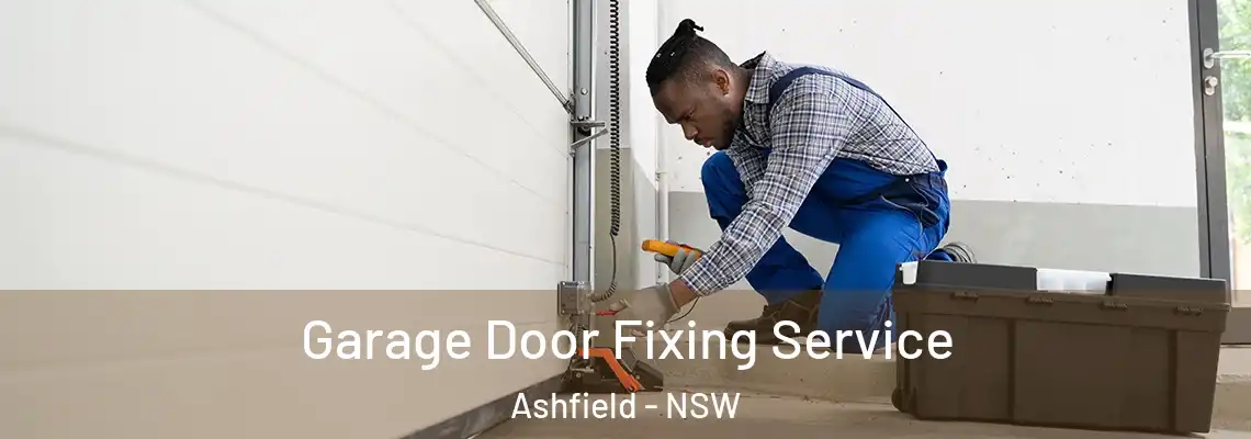  Garage Door Fixing Service Ashfield - NSW