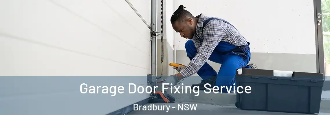  Garage Door Fixing Service Bradbury - NSW