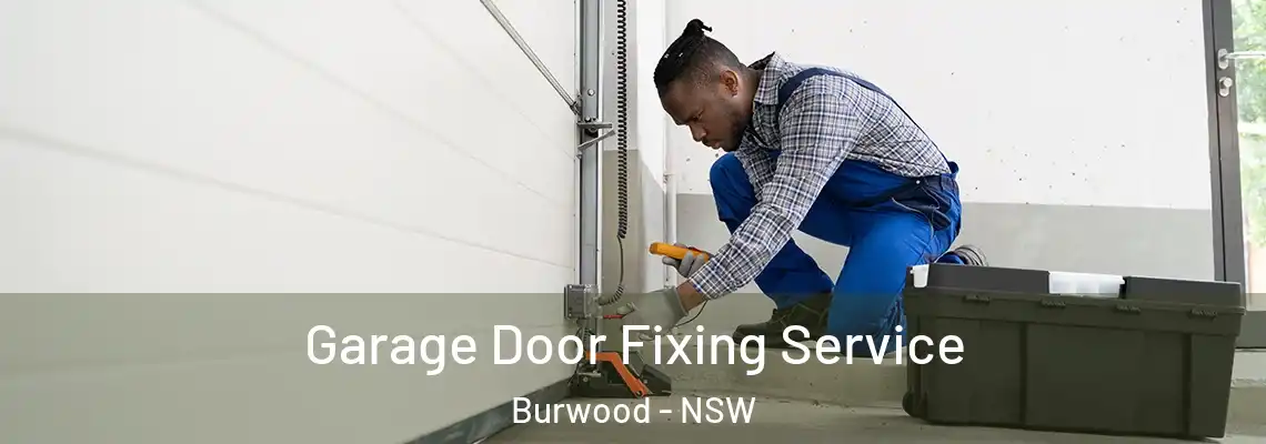  Garage Door Fixing Service Burwood - NSW