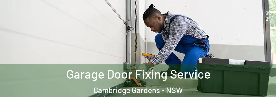  Garage Door Fixing Service Cambridge Gardens - NSW