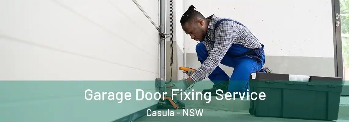  Garage Door Fixing Service Casula - NSW