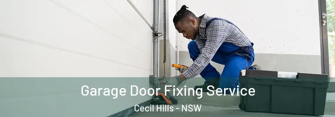  Garage Door Fixing Service Cecil Hills - NSW