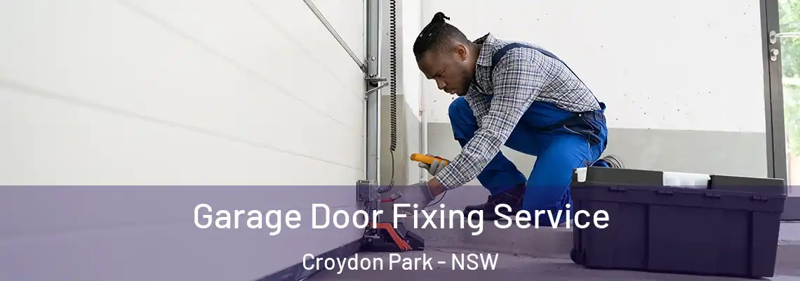  Garage Door Fixing Service Croydon Park - NSW