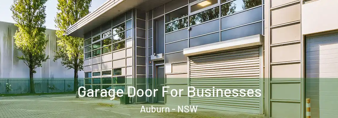  Garage Door For Businesses Auburn - NSW