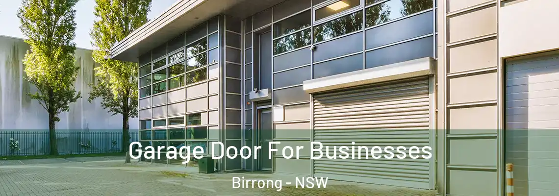  Garage Door For Businesses Birrong - NSW