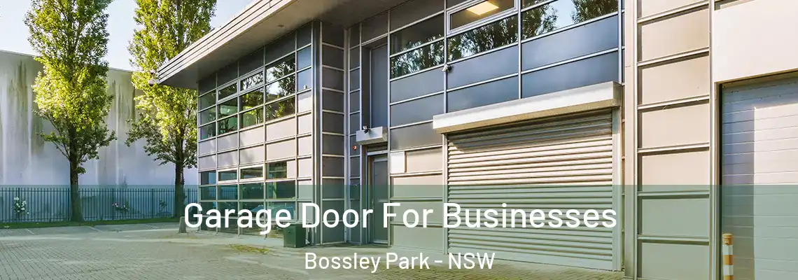  Garage Door For Businesses Bossley Park - NSW