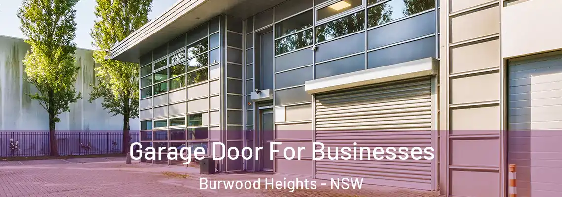  Garage Door For Businesses Burwood Heights - NSW