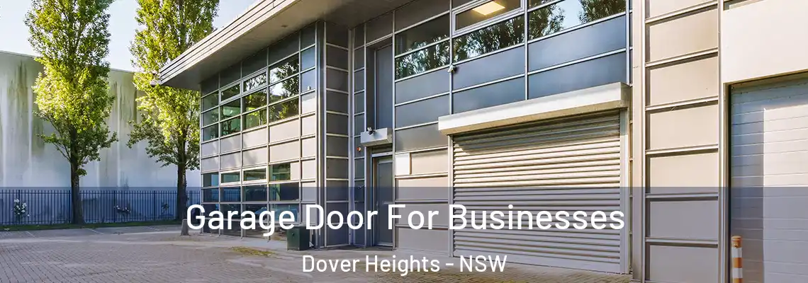  Garage Door For Businesses Dover Heights - NSW