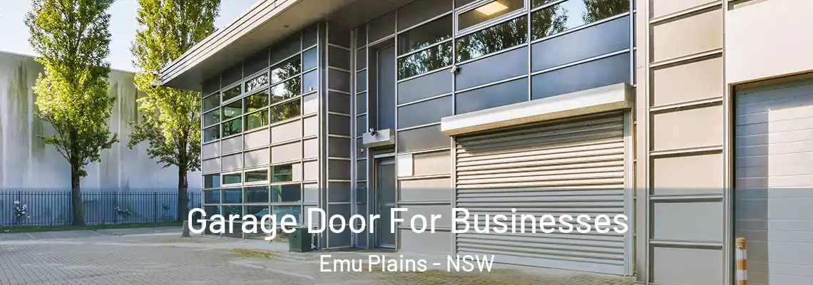  Garage Door For Businesses Emu Plains - NSW