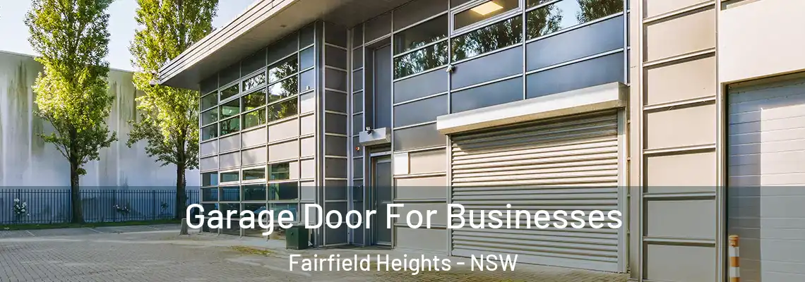  Garage Door For Businesses Fairfield Heights - NSW