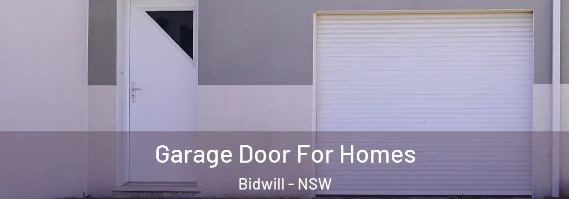  Garage Door For Homes Bidwill - NSW