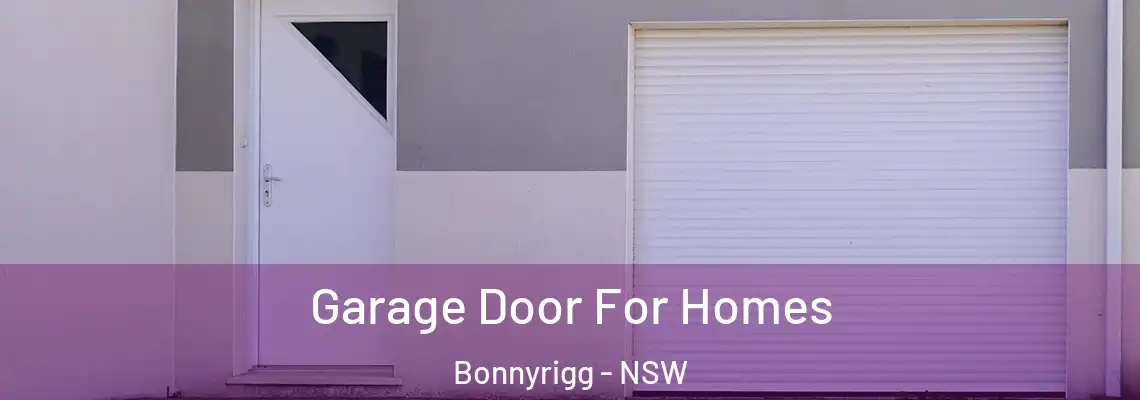  Garage Door For Homes Bonnyrigg - NSW
