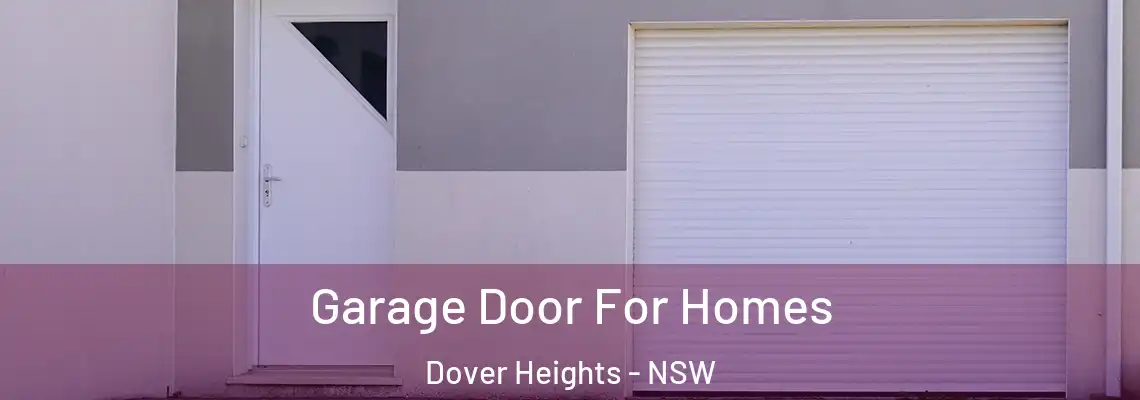  Garage Door For Homes Dover Heights - NSW