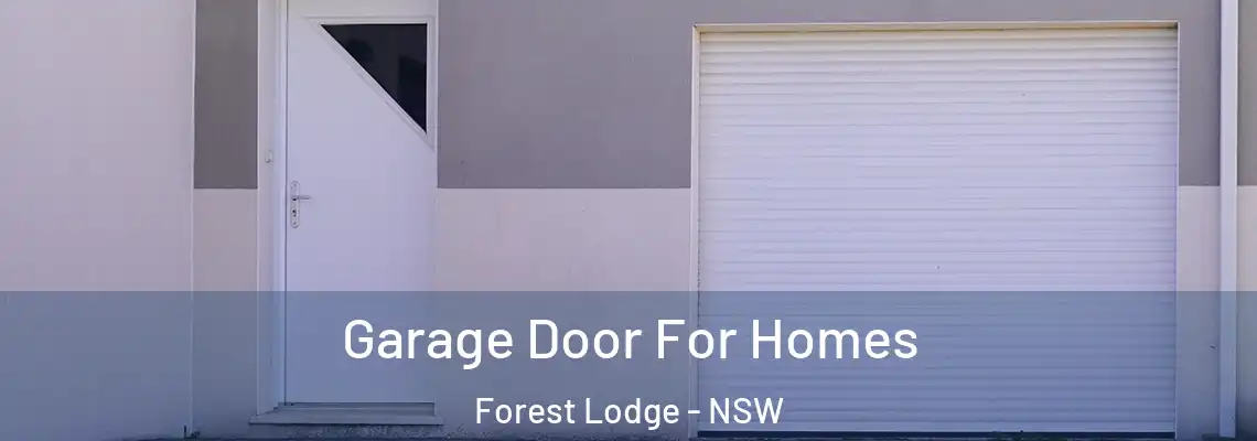  Garage Door For Homes Forest Lodge - NSW