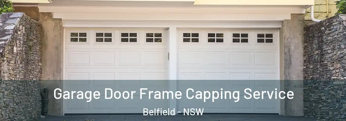  Garage Door Frame Capping Service Belfield - NSW