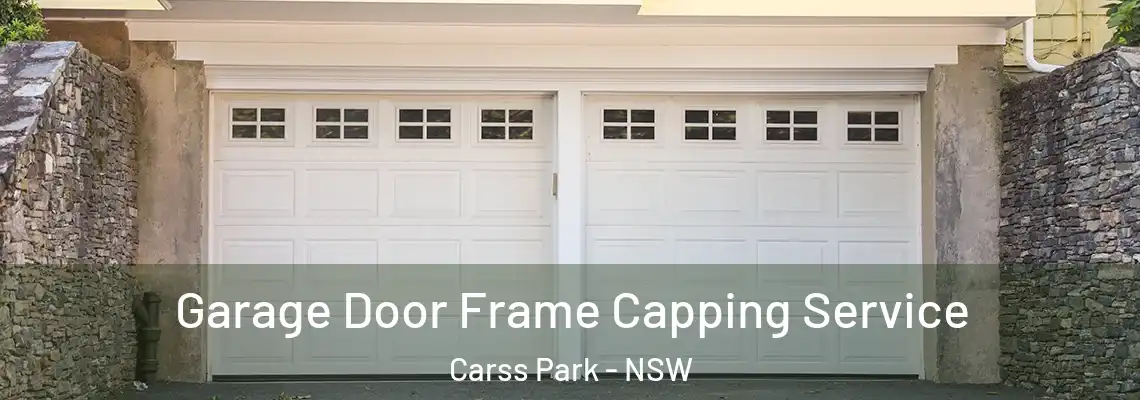  Garage Door Frame Capping Service Carss Park - NSW