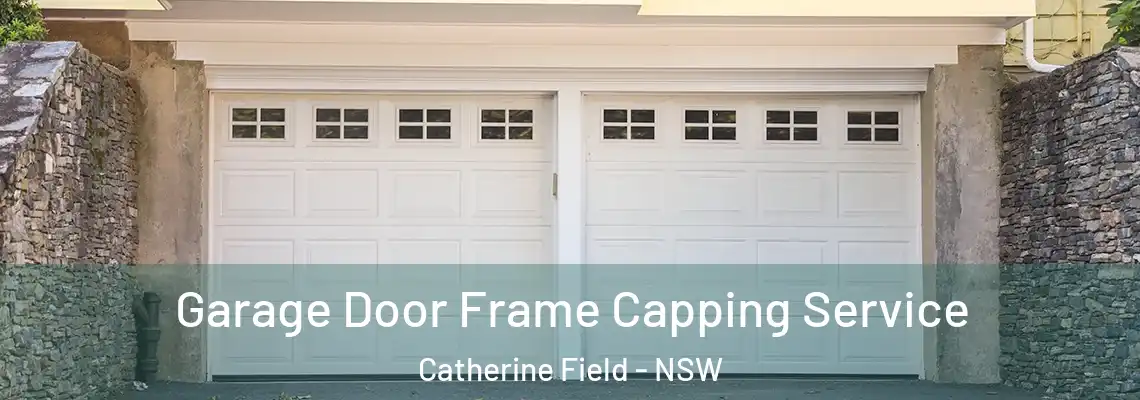  Garage Door Frame Capping Service Catherine Field - NSW