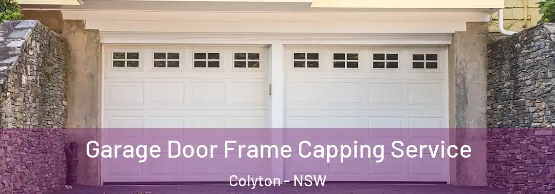  Garage Door Frame Capping Service Colyton - NSW