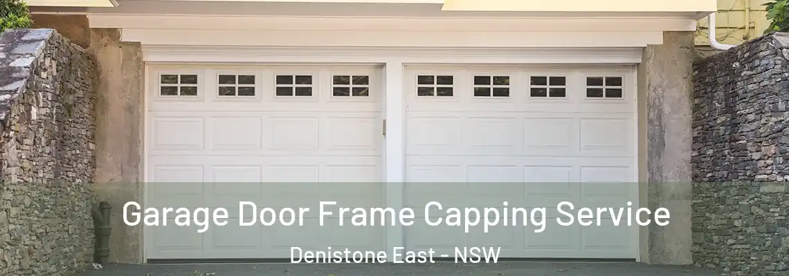  Garage Door Frame Capping Service Denistone East - NSW