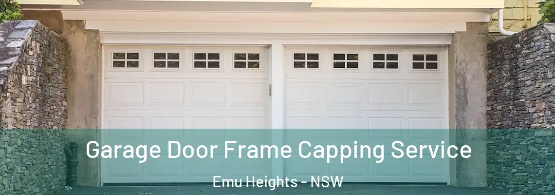  Garage Door Frame Capping Service Emu Heights - NSW
