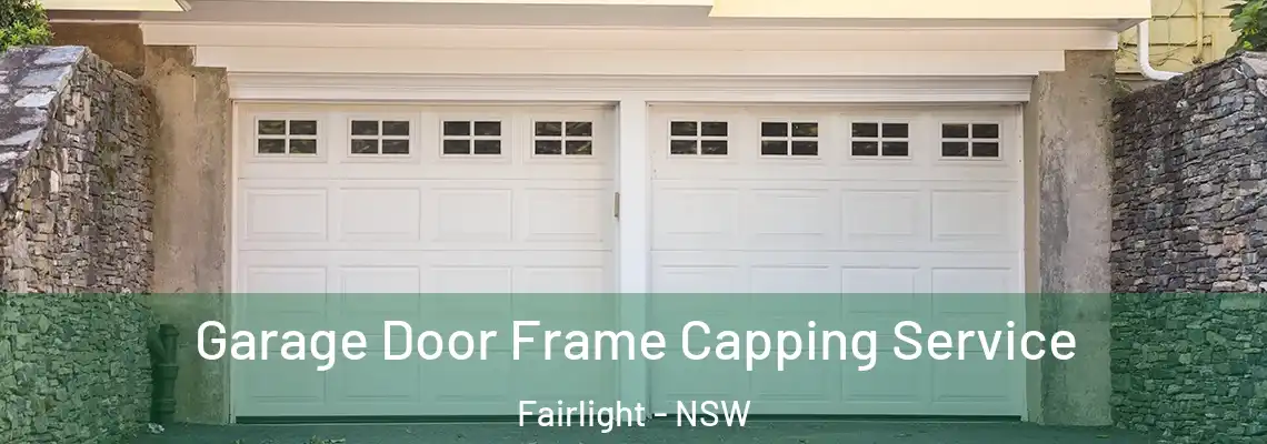  Garage Door Frame Capping Service Fairlight - NSW