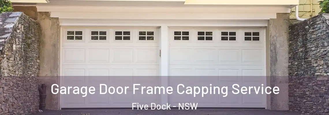  Garage Door Frame Capping Service Five Dock - NSW