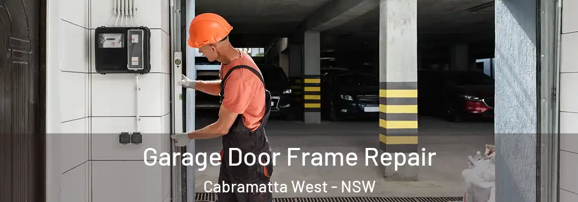  Garage Door Frame Repair Cabramatta West - NSW