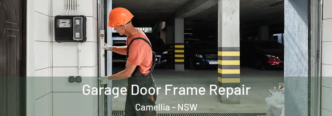  Garage Door Frame Repair Camellia - NSW
