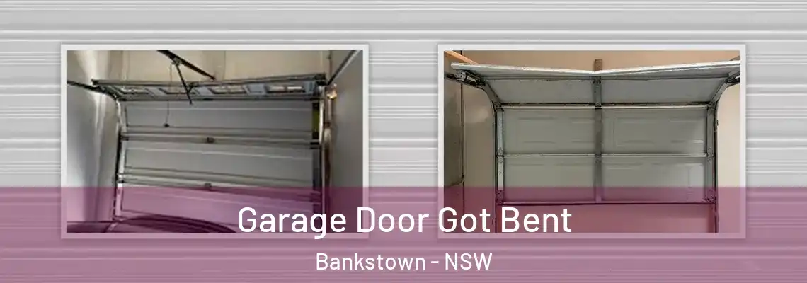  Garage Door Got Bent Bankstown - NSW
