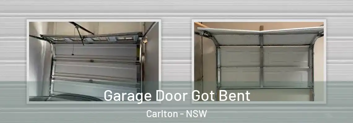  Garage Door Got Bent Carlton - NSW